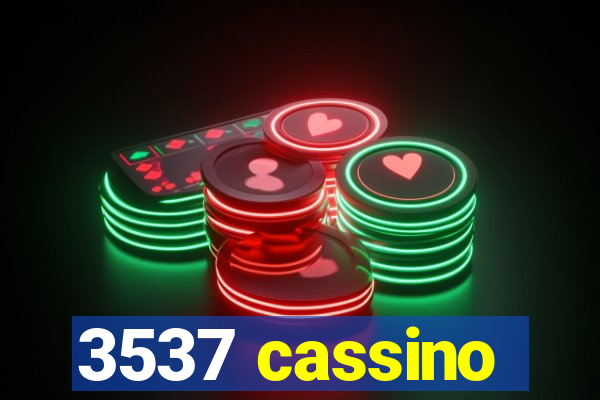 3537 cassino